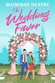 The Wedding Favor, Monique DeVere