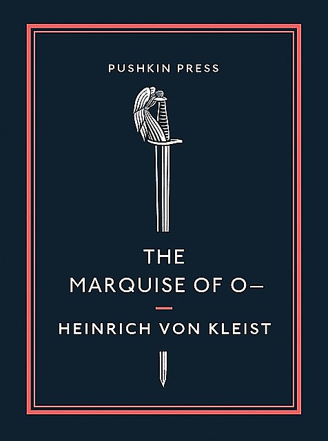 The Marquise of O, Heinrich von Kleist