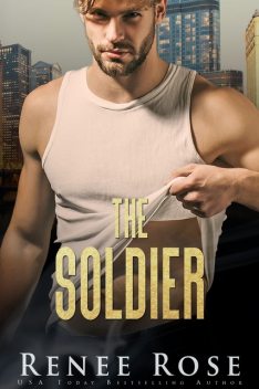 The Soldier, Renee Rose