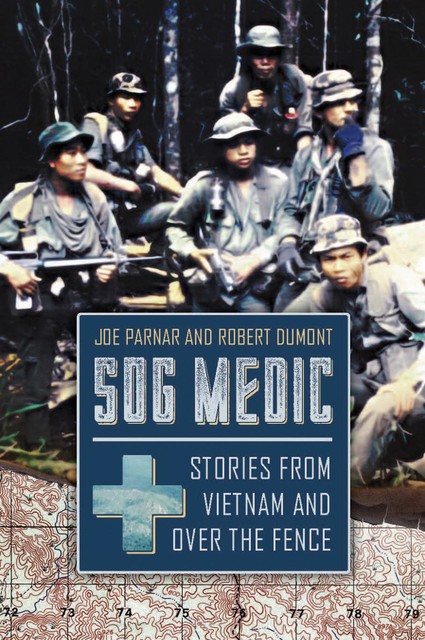 SOG Medic, Robert Dumont, Joe Parnar