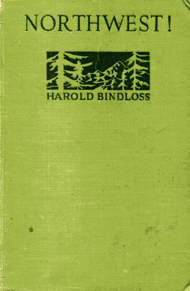 Northwest, Harold Bindloss