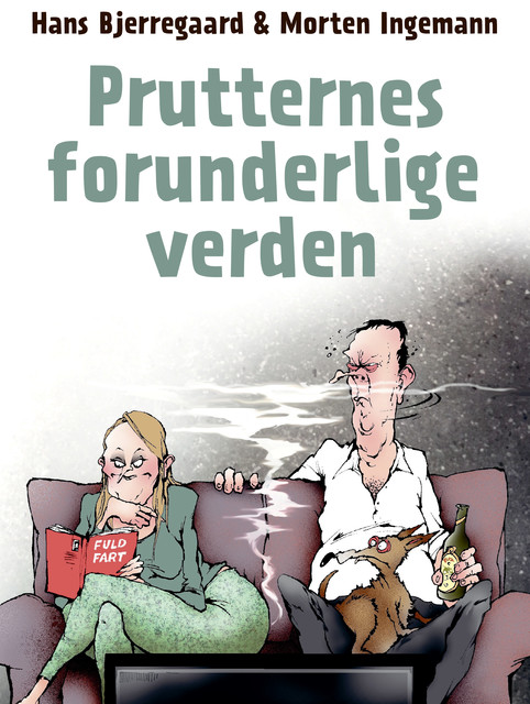 Prutternes forunderlige verden, Hans Bjerregaard, Morten Ingemann