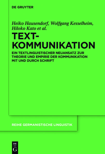 Textkommunikation, Heiko Hausendorf, Hiloko Kato, Martina Breitholz, Wolfgang Kesselheim