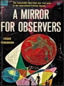 A Mirror For Observers, Edgar Pangborn