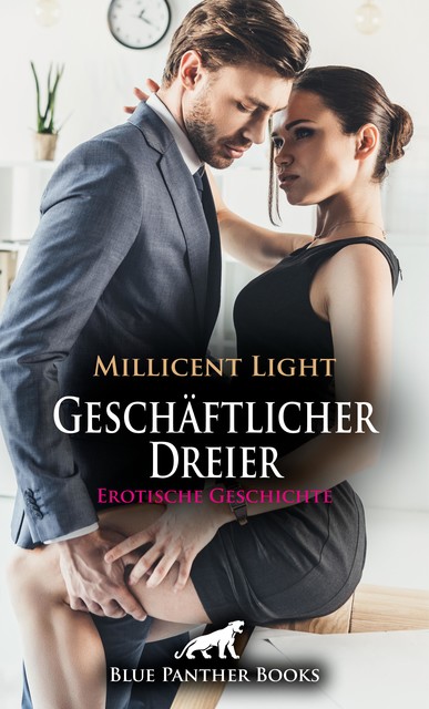 Geschäftlicher Dreier | Erotische Geschichte, Millicent Light