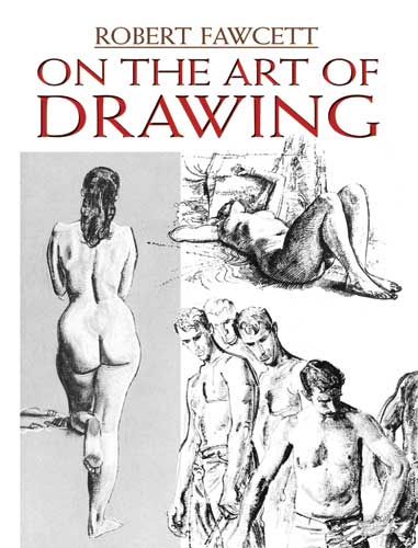 On the Art of Drawing, Robert Fawcett