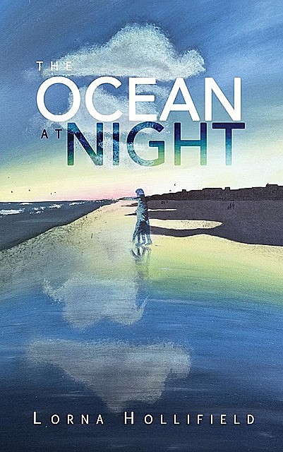 The Ocean At Night, Lorna Hollifield
