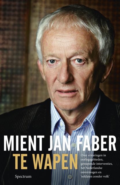 Te wapen, Mient Jan Faber