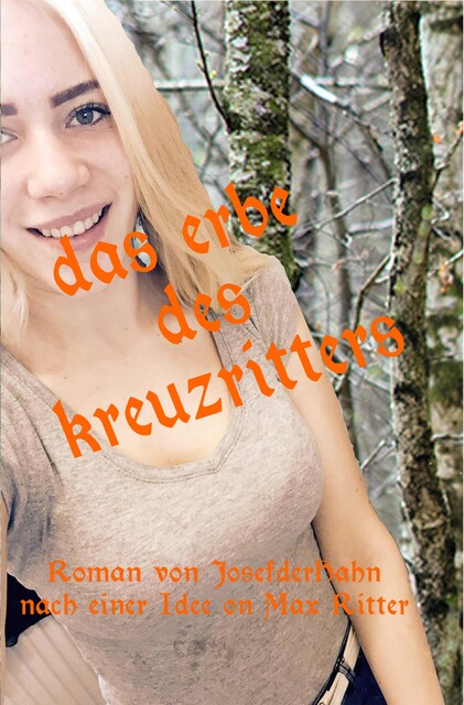 Das Erbe des Kreuzritters, Josef Hahn