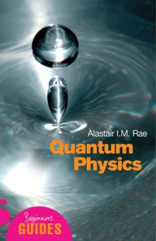 Quantum Physics, Alastair Rae