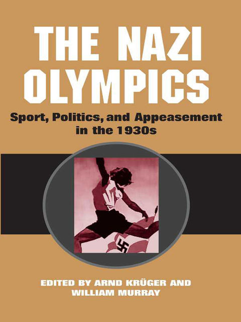 The Nazi Olympics, William Murray, Arnd Krüger