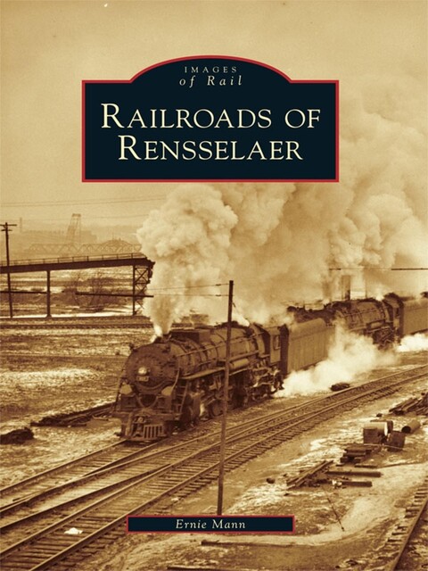 Railroads of Rensselaer, Ernie Mann