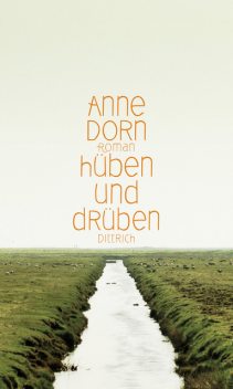 hüben und drüben, Anne Dorn