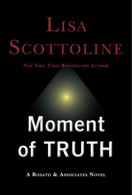 Moment Of Truth, Lisa Scottoline