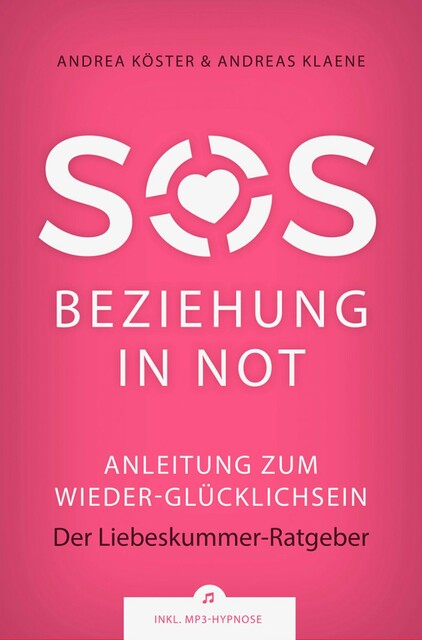 SOS Beziehung in Not, Andrea Köster, Andreas Klaene