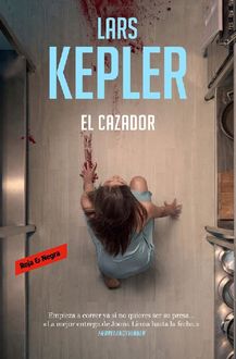 El cazador (Inspector Joona Linna 6) (Spanish Edition), Lars Kepler