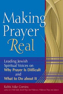 Making Prayer Real, Mike Comins