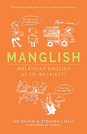 Manglish, Lee Su Kim, J. Hall Stephen