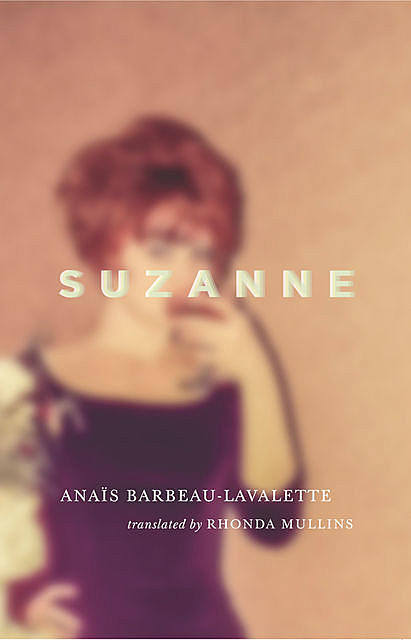 Suzanne, Anaïs Barbeau-Lavalette
