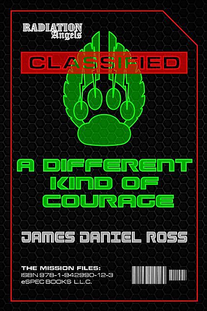 A Different Kind of Courage, James Ross