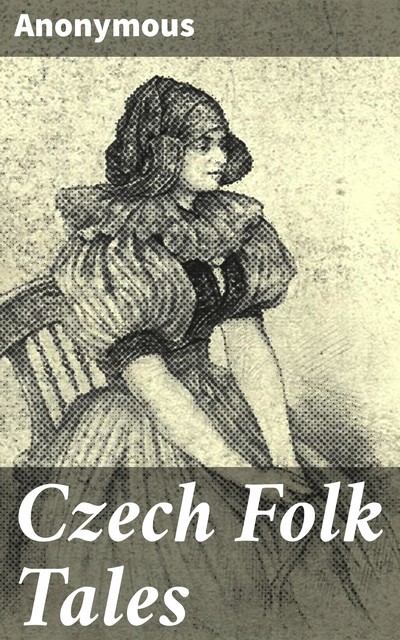 Czech Folk Tales, 