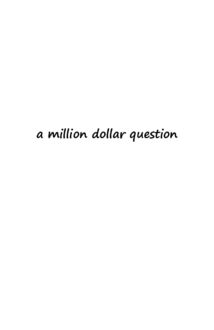 A Million Dollar Question, Lala Purwono, Ryu Deka