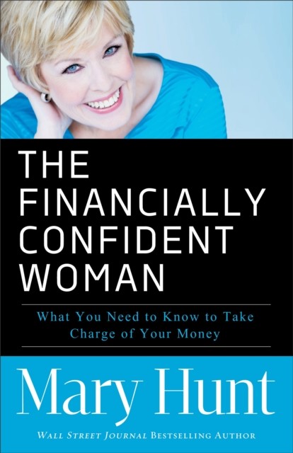 Financially Confident Woman, Mary Hunt