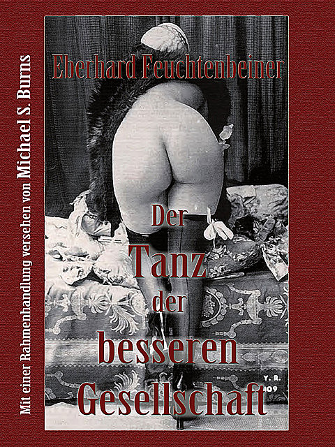 Der Tanz der besseren Gesellschaft, Michael Burns, Eberhard Feuchtenbeiner