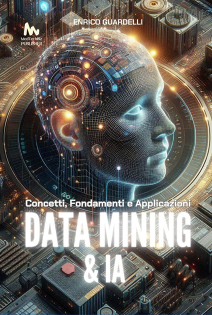 Data Mining E Intelligenza Artificiale, Enrico Guardelli