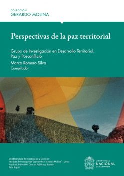 Perspectivas de la paz territorial, Carlos David Higuera Villalba, Linda Yulieth Correa Grisales, Marco Romero Silva, Melissa Villegas Briceño, Sebastián Isidro Espinosa Martínez, Simón Rubiños Cea, Óscar Javier Martínez Ricaurte