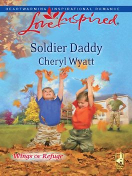 Soldier Daddy, Cheryl Wyatt