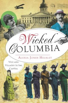 Wicked Columbia, Alexia Jones Helsley