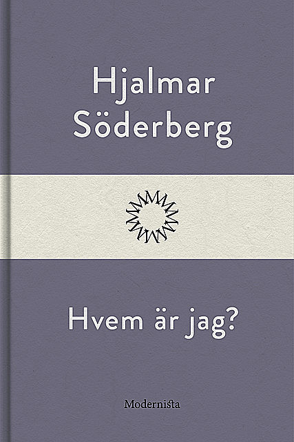 Hvem är jag, Hjalmar Soderberg