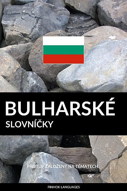 Bulharské Slovníčky, Pinhok Languages