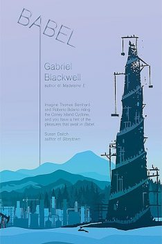 Babel, Gabriel Blackwell