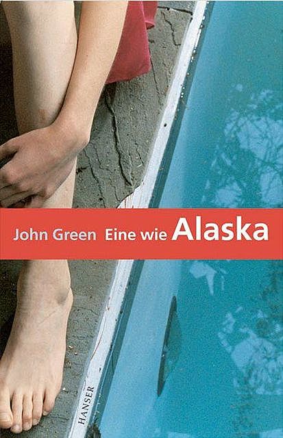 Eine wie Alaska, John Green