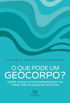 O que pode um geocorpo, Lucineide Soares do Nascimento