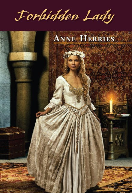 Forbidden Lady, Anne Herries