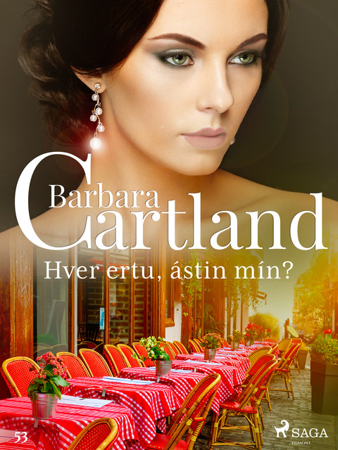 Hver ertu, ástin mín? (Hin eilífa sería Barböru Cartland 8), Barbara Cartland