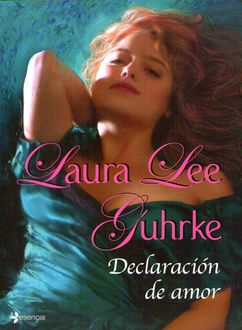 Declaración De Amor, Laura Lee Guhrke