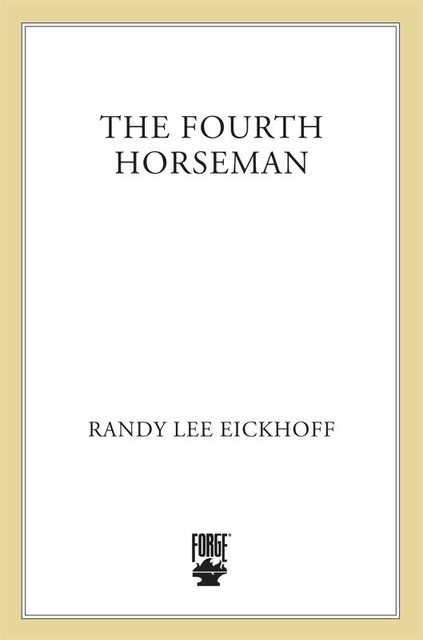 The Fourth Horseman, Randy Lee Eickhoff