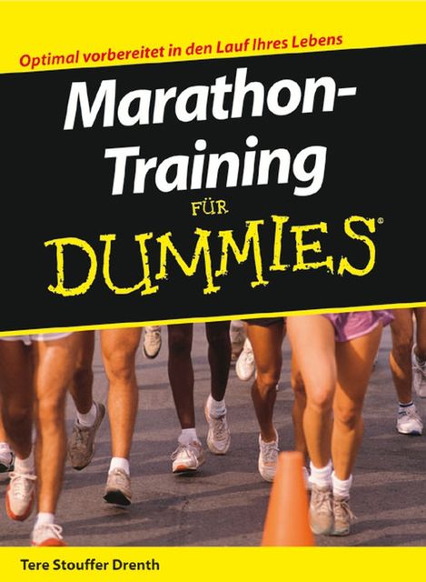 Marathon-Training fr Dummies, Tere Stouffer Drenth