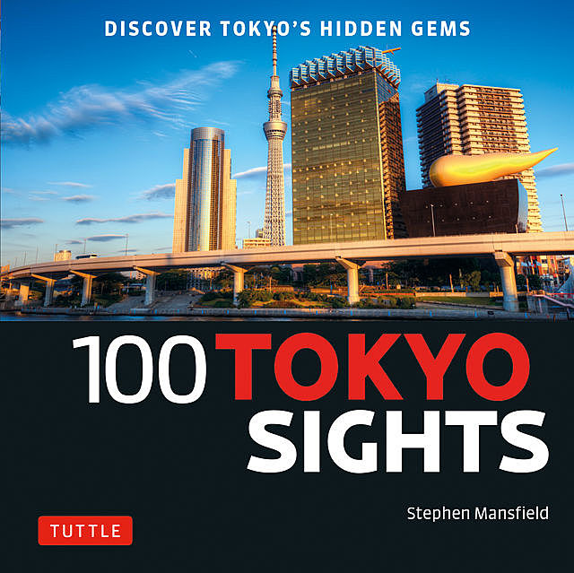 100 Tokyo Sights, Stephen Mansfield