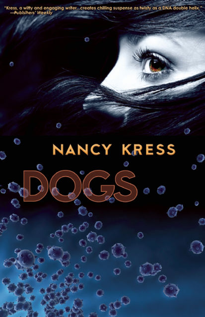 Dogs, Nancy Kress