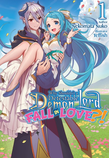 Why Shouldn’t a Detestable Demon Lord Fall in Love?! Volume 1, Nekomata Nuko