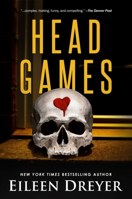 Head Games, Eileen Dreyer