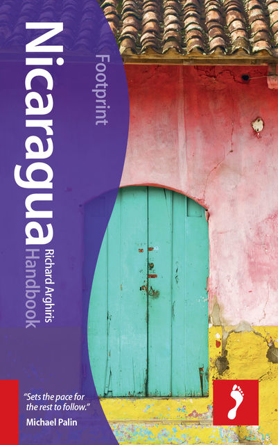 Nicaragua Handbook, 5th edition, Richard Arghiris