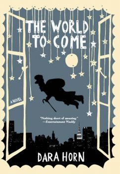 The World to Come, Dara Horn