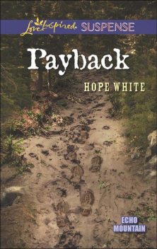 Payback, Hope White