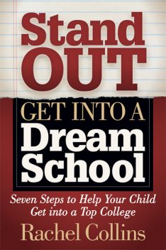 Stand Out, Get into a Dream School, Rachel Collins